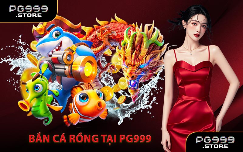 Bắn Cá Rồng