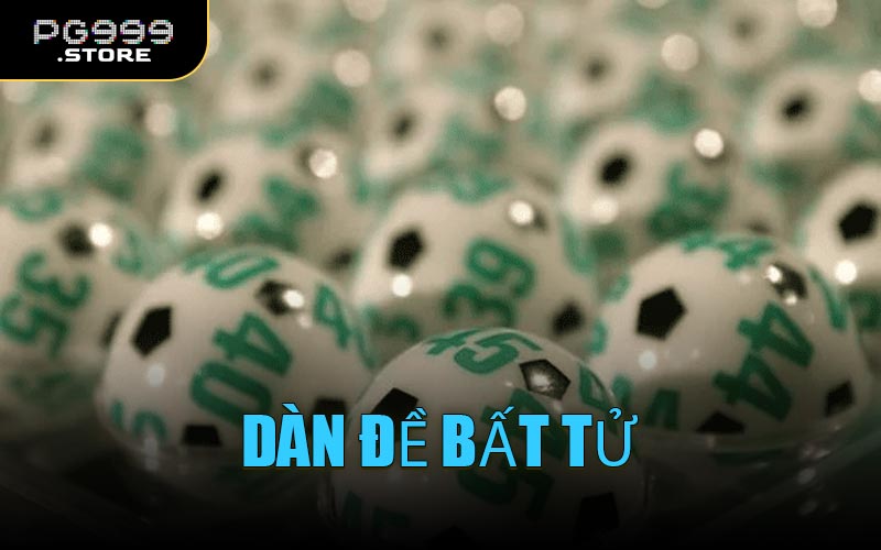 Dàn Đề Bất Tử